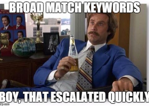 Broad-Match Broad Match Keyword Meme
